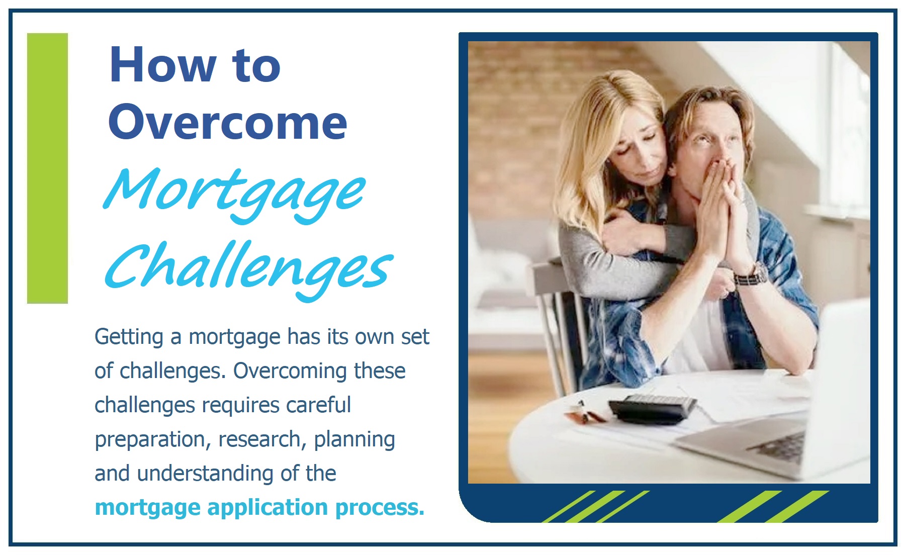How to Overcome Mortgage Challenges